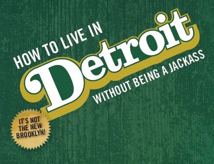 New book teaches newbies ‘How to Live in Detroit Without Being a Jackass’